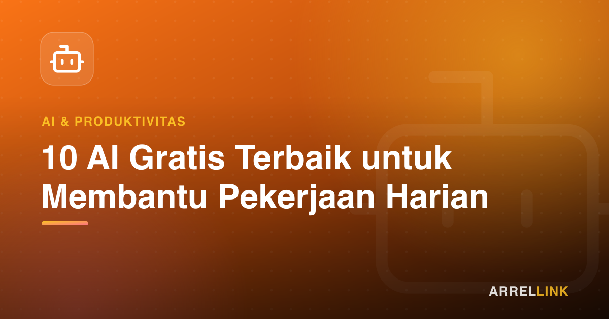 Ilustrasi artikel: 10 AI Gratis Terbaik untuk Membantu Pekerjaan Harian