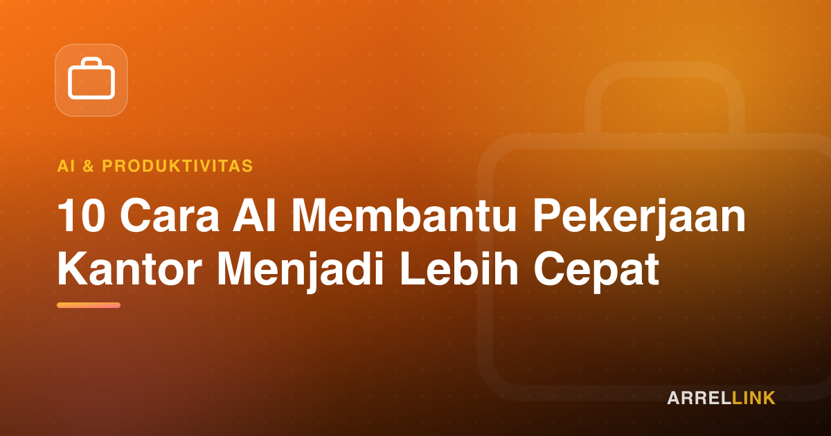 Ilustrasi artikel: 10 Cara AI Membantu Pekerjaan Kantor Menjadi Lebih Cepat