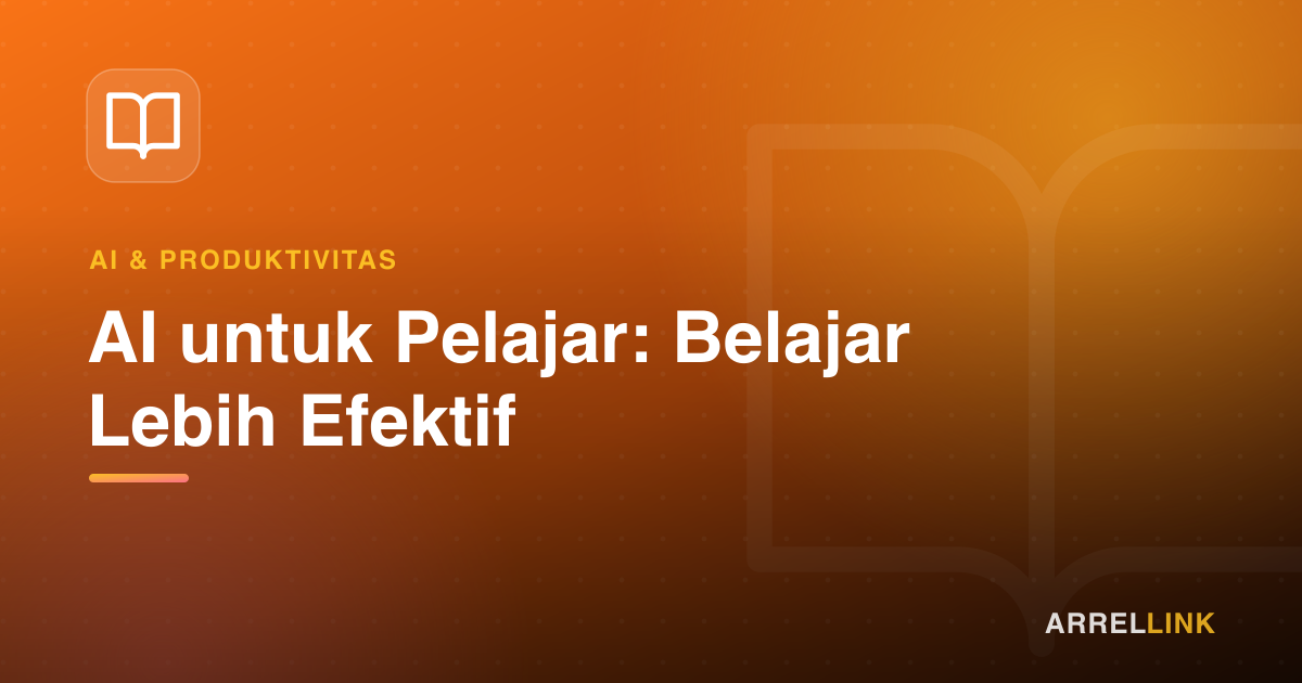 Ilustrasi artikel: AI untuk Pelajar: Belajar Lebih Efektif