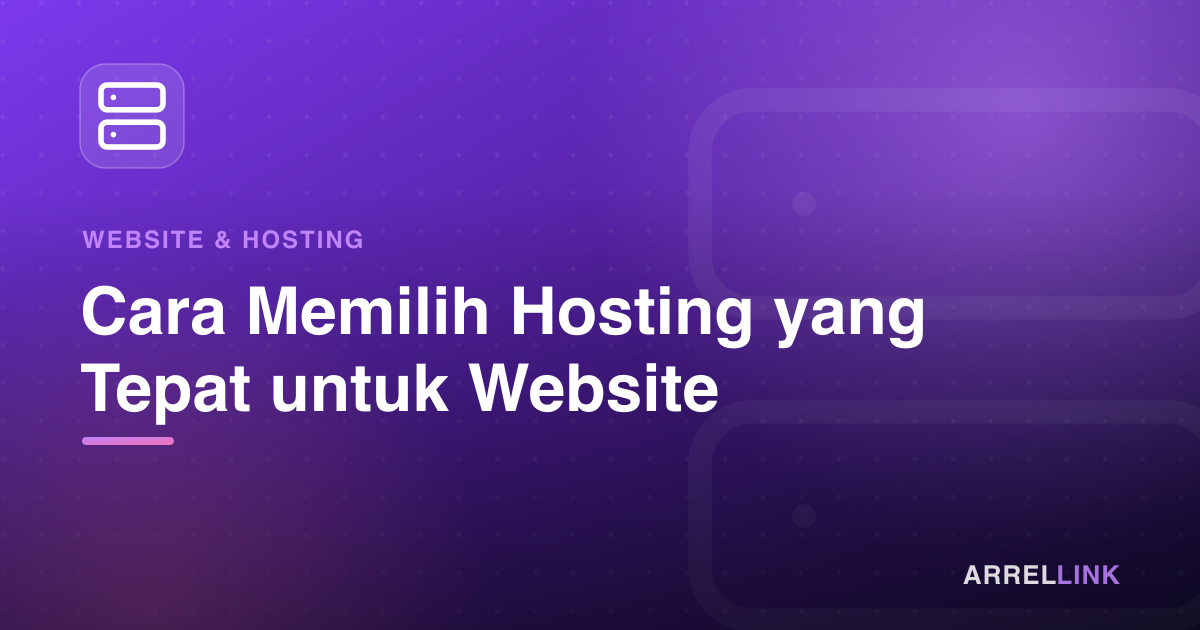 Ilustrasi artikel: Cara Memilih Hosting yang Tepat untuk Website