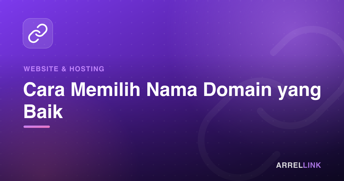 Ilustrasi artikel: Cara Memilih Nama Domain yang Baik