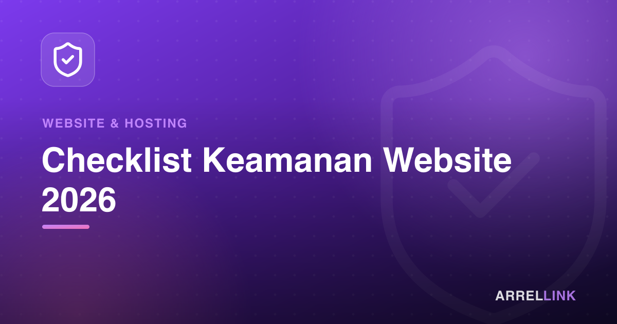 Ilustrasi artikel: Checklist Keamanan Website 2026