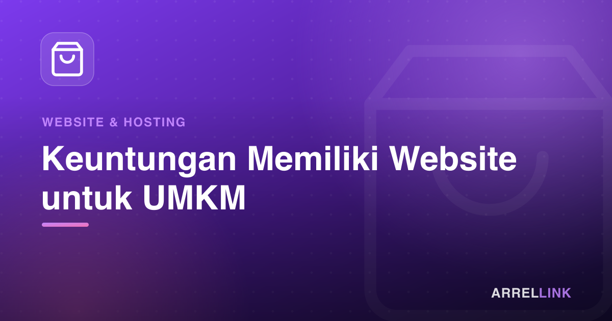 Ilustrasi artikel: Keuntungan Memiliki Website untuk UMKM