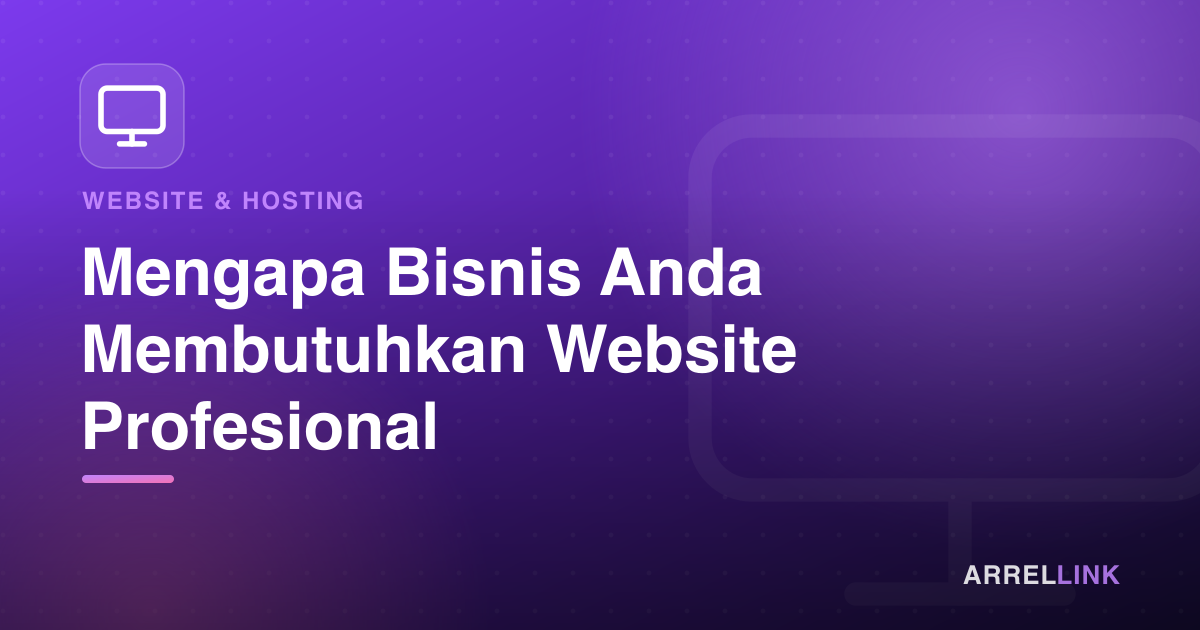 Ilustrasi artikel: Mengapa Bisnis Anda Membutuhkan Website Profesional