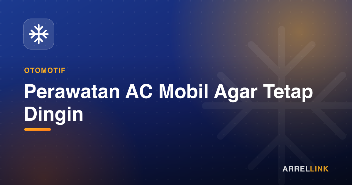 Ilustrasi artikel: Perawatan AC Mobil Agar Tetap Dingin