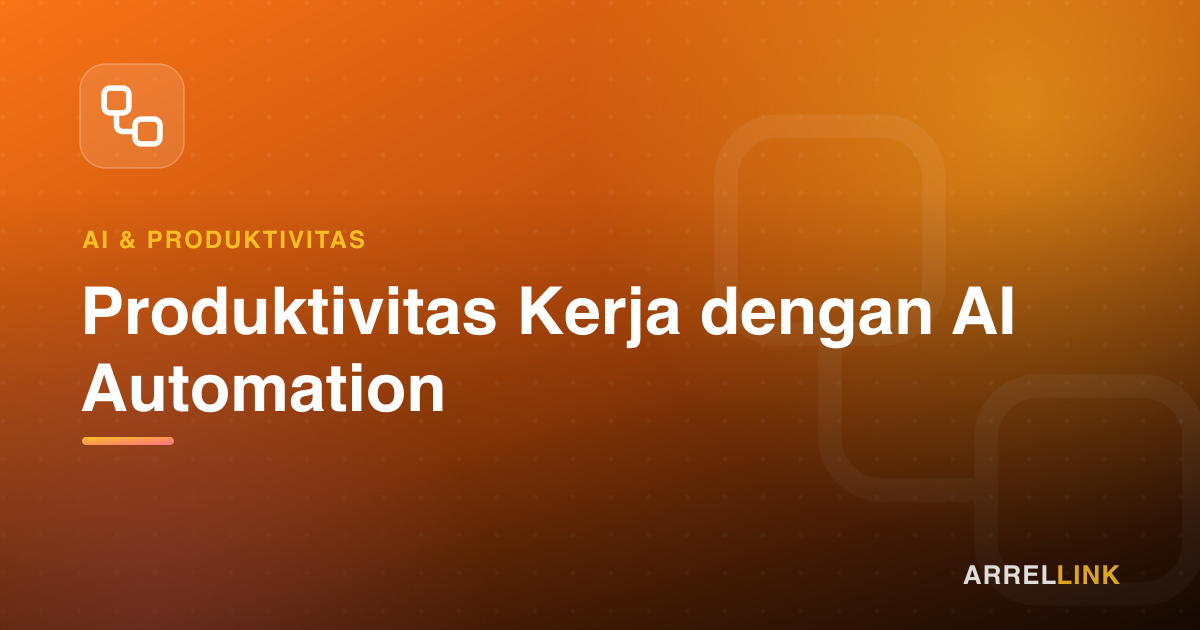 Ilustrasi artikel: Produktivitas Kerja dengan AI Automation