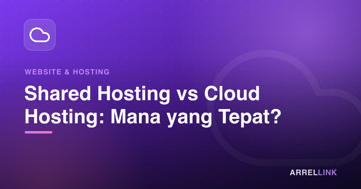 Ilustrasi artikel: Shared Hosting vs Cloud Hosting: Mana yang Tepat?