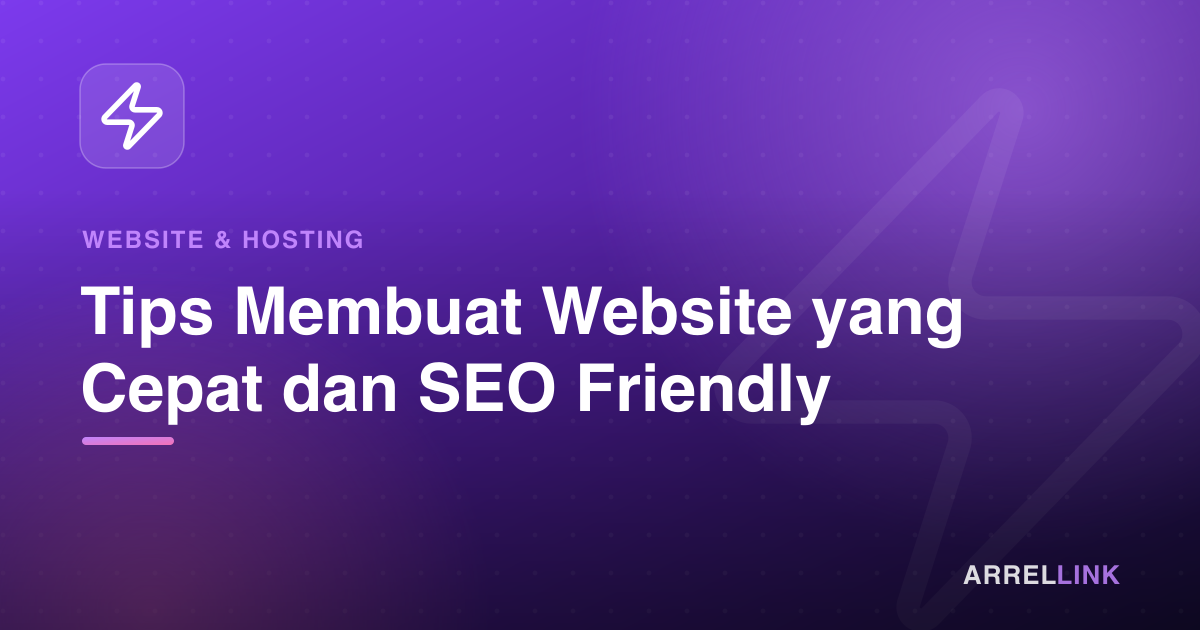 Ilustrasi artikel: Tips Membuat Website yang Cepat dan SEO Friendly