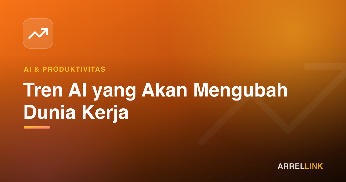 Ilustrasi artikel: Tren AI yang Akan Mengubah Dunia Kerja