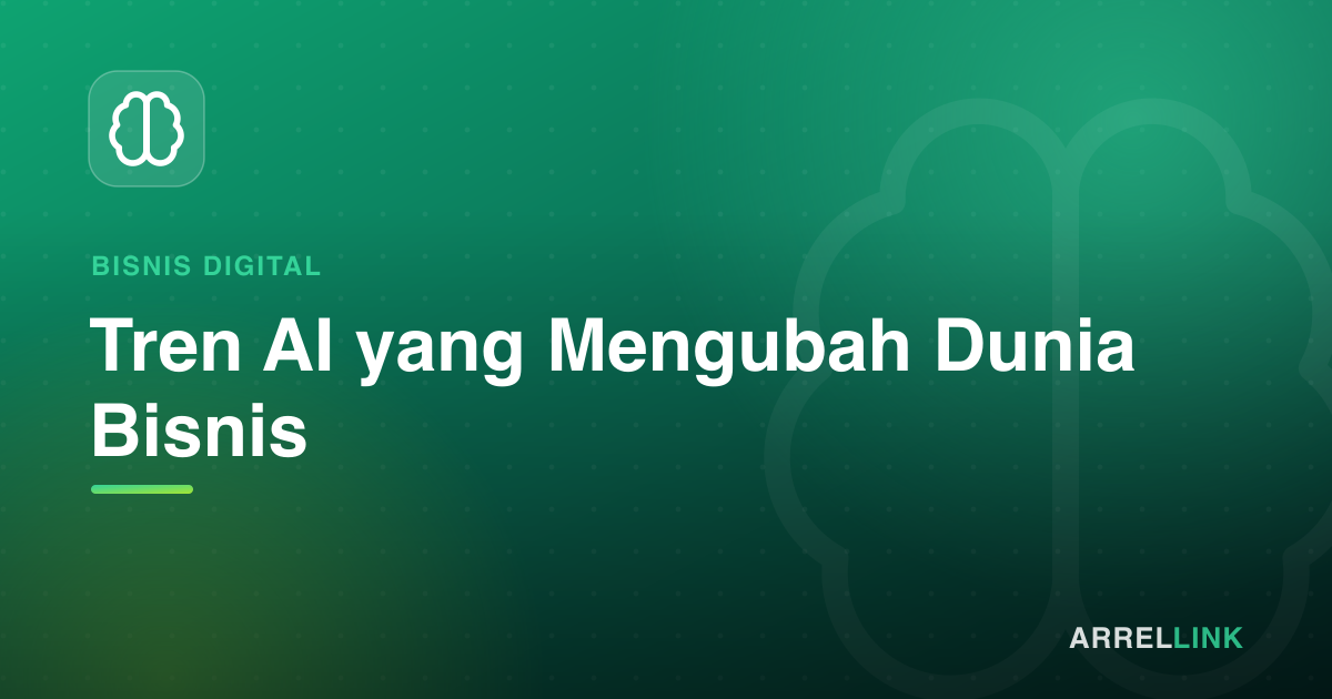 Ilustrasi artikel: Tren AI yang Mengubah Dunia Bisnis