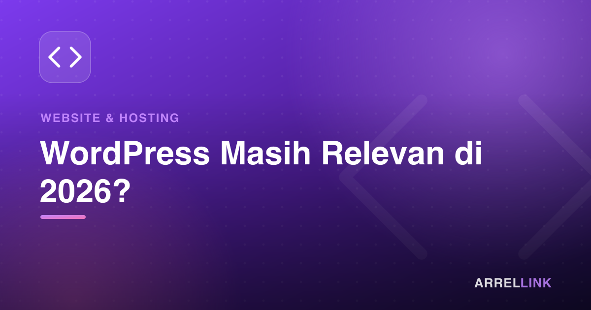 Ilustrasi artikel: WordPress Masih Relevan di 2026?